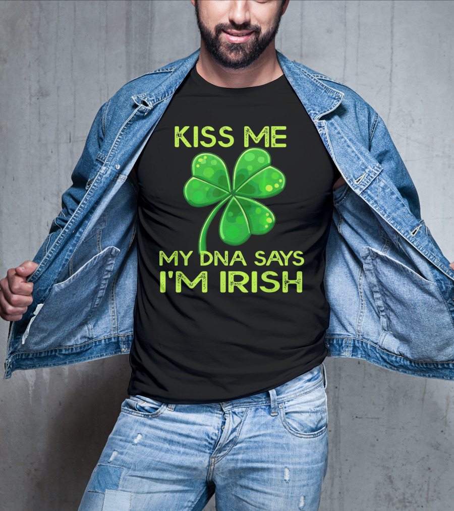 Kiss Me My DNA Says I'm Irish Shamrock T-Shirt
