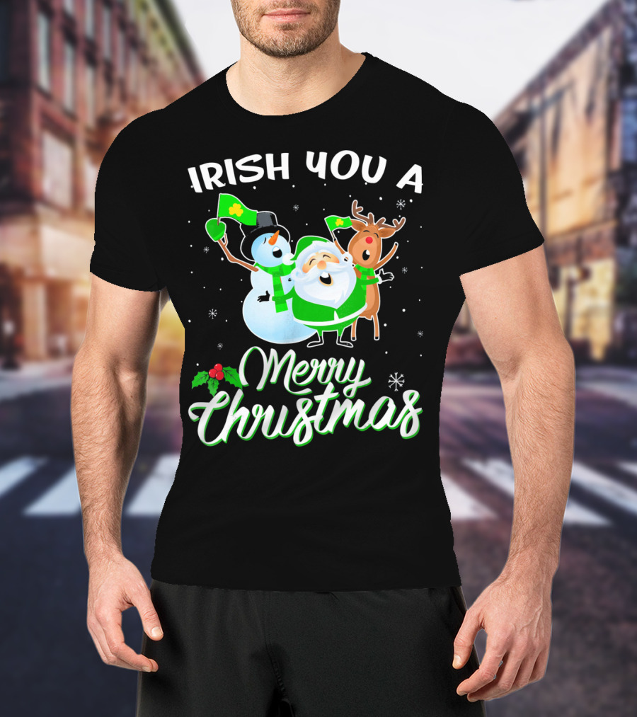 Irish You A Merry Christmas Snowman Santa Reindeer T-Shirt