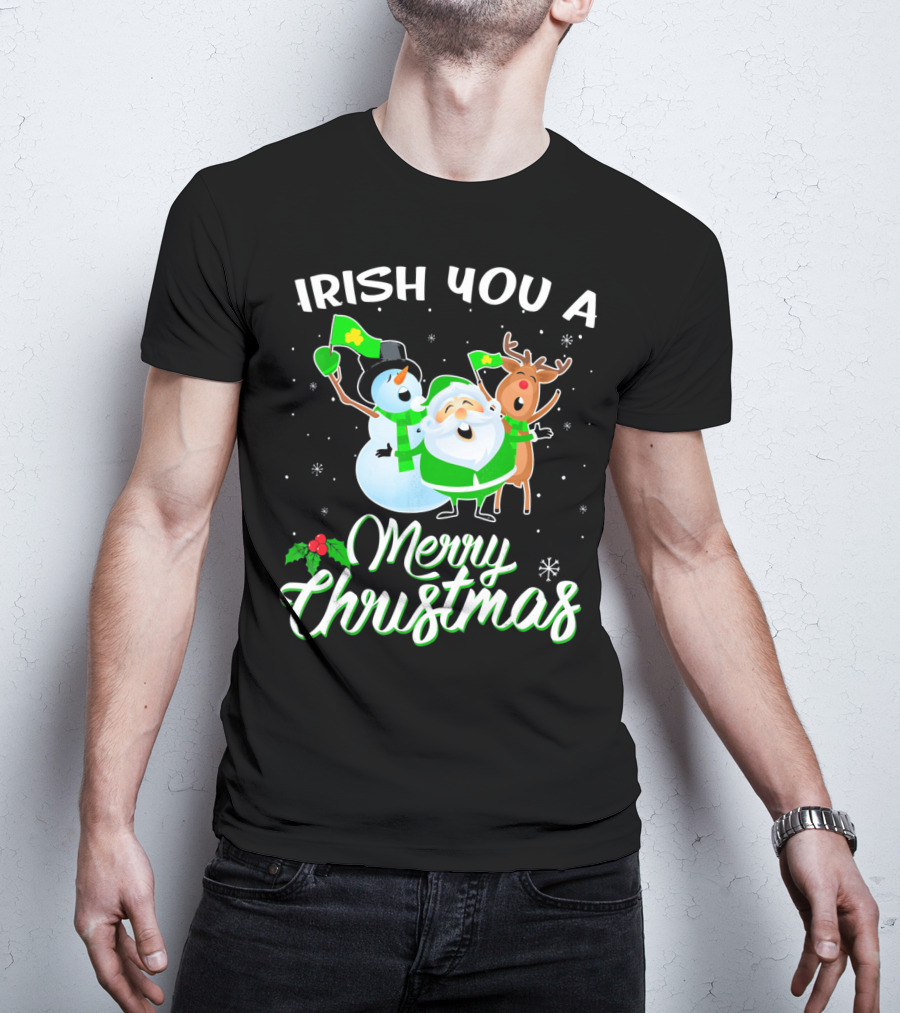 Irish You A Merry Christmas Snowman Santa Reindeer T-Shirt
