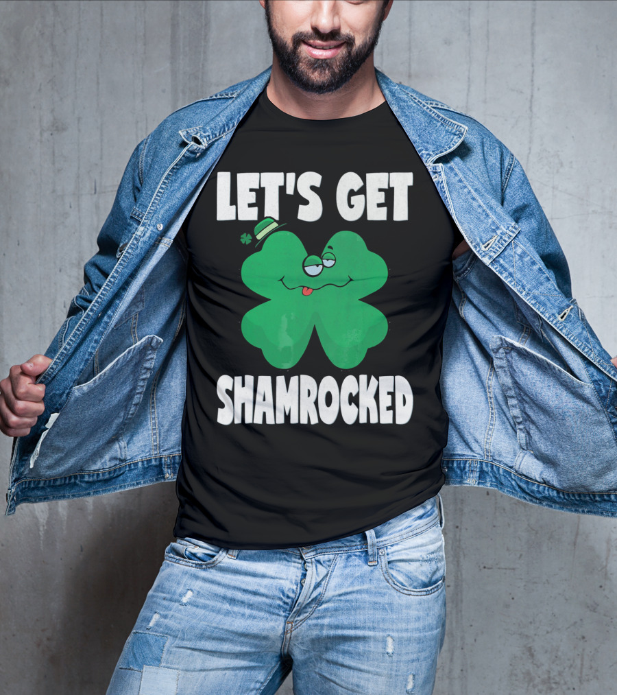 Let's Get Shamrocked Funny Retro St Patri Shamrock Image T-Shirt