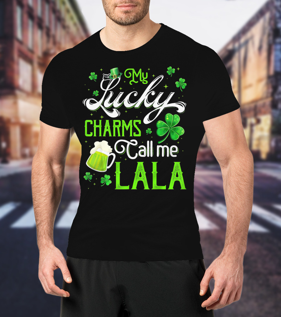 My Lucky Charms Call Me Lala With Shamrocks And Beer Mug T-Shirt