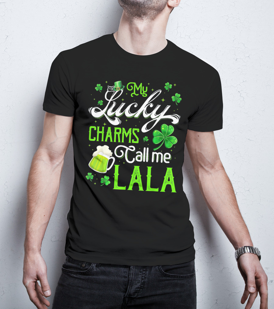 My Lucky Charms Call Me Lala With Shamrocks And Beer Mug T-Shirt