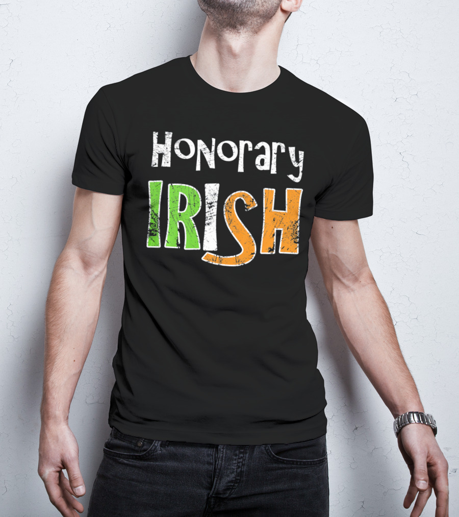 Honorary Irish St. Patrick's Day Fun T-Shirt