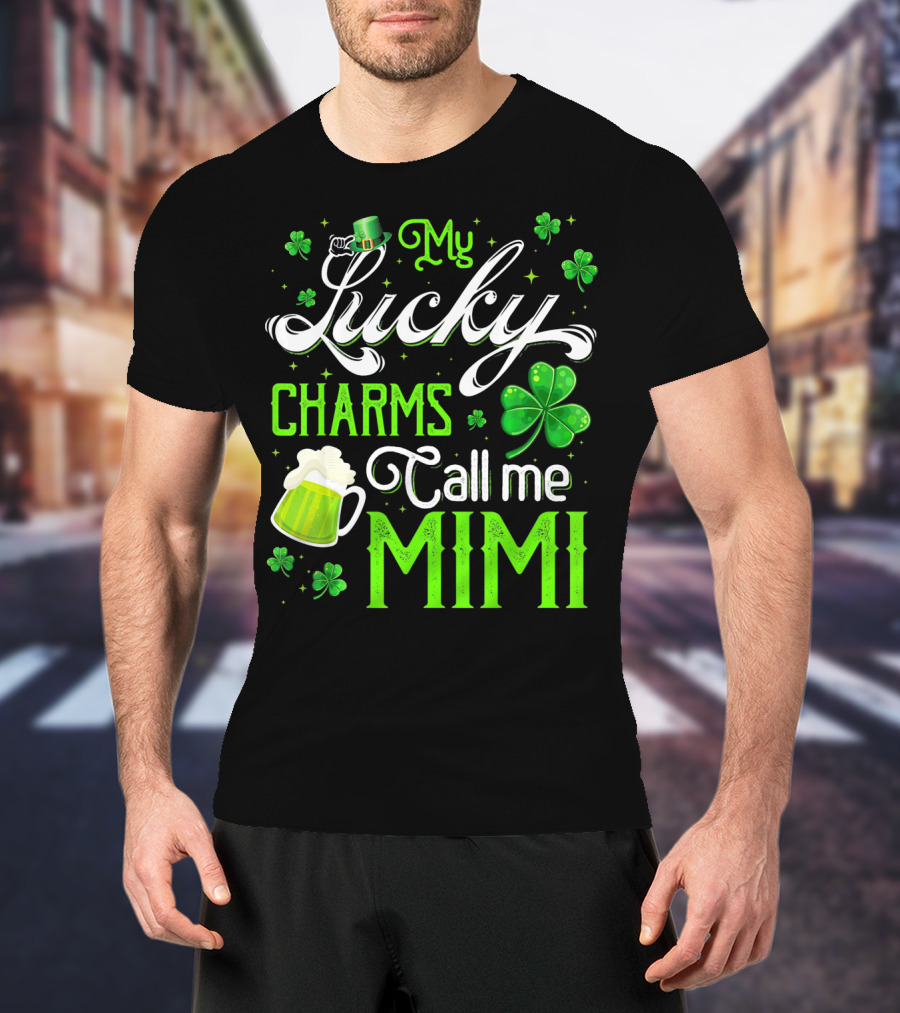 My Lucky Charms Call Me Mimi Saint Patrick's Day Shamrock Beer T-Shirt