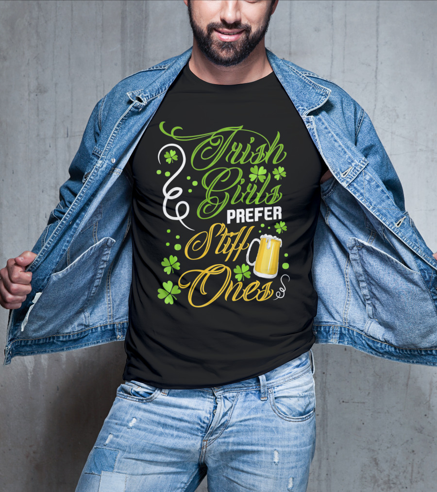 Irish Girls Prefer Stiff Ones Beer Mug Shamrocks T-Shirt