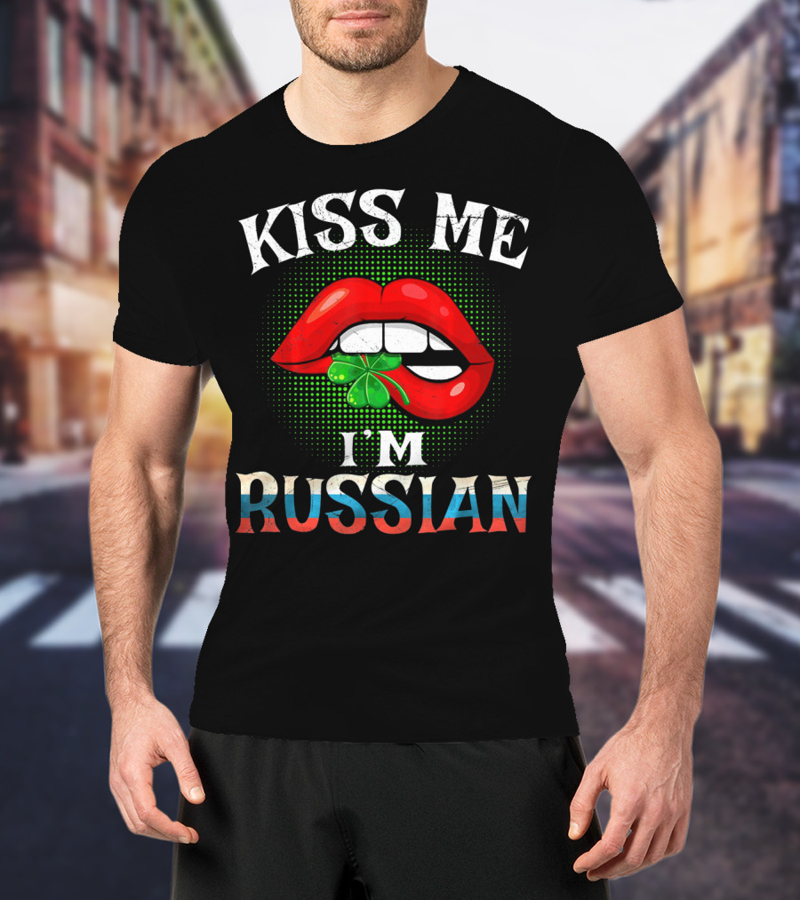 Kiss Me I'm Russian Irish Lips St Patrick's Day Shamrock Red Lips T-Shirt
