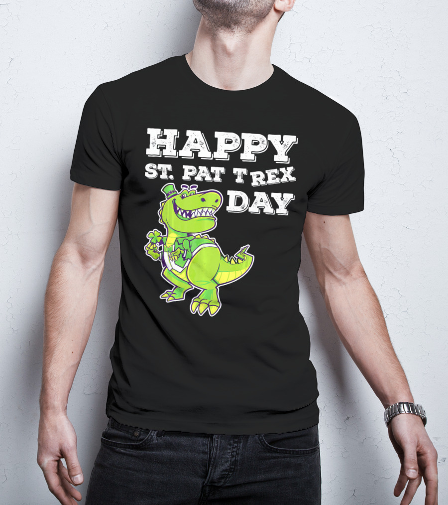HAPPY ST. PAT T REX DAY Cute St Patricks T-Shirt
