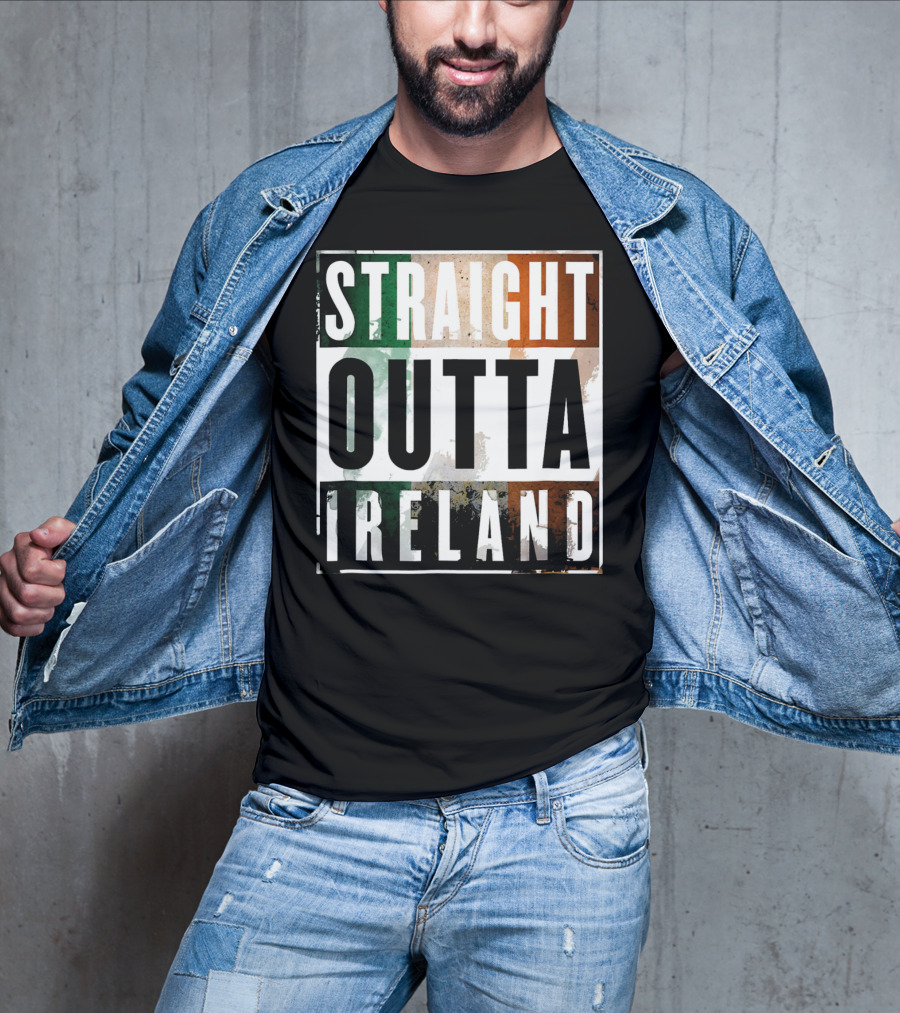Irish Straight Outta Ireland Irish Flag Colors T-Shirt