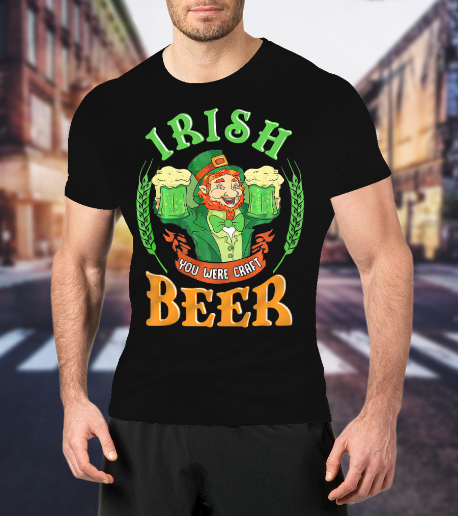 Irish You Were Craft Beer Green Leprechaun Cheers With Shamrocks T-Shirt