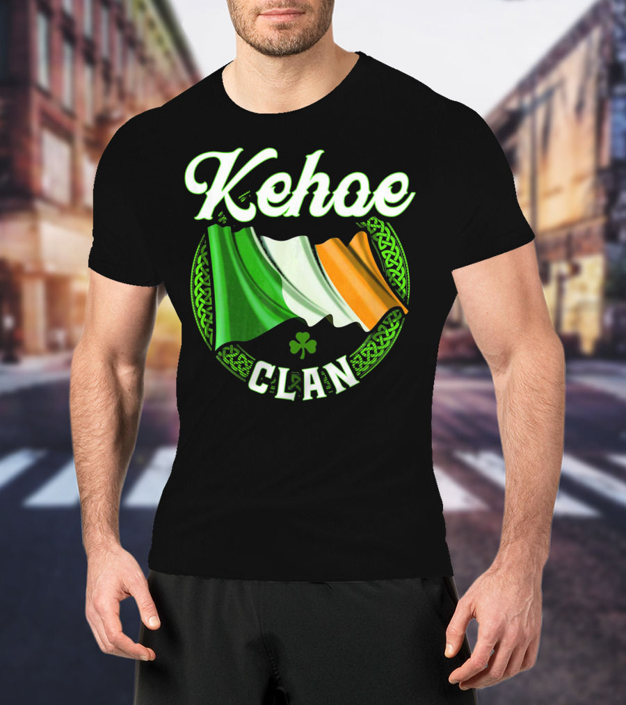 Kehoe Clan Irish Last Name Ireland Flag Shamrock T-Shirt