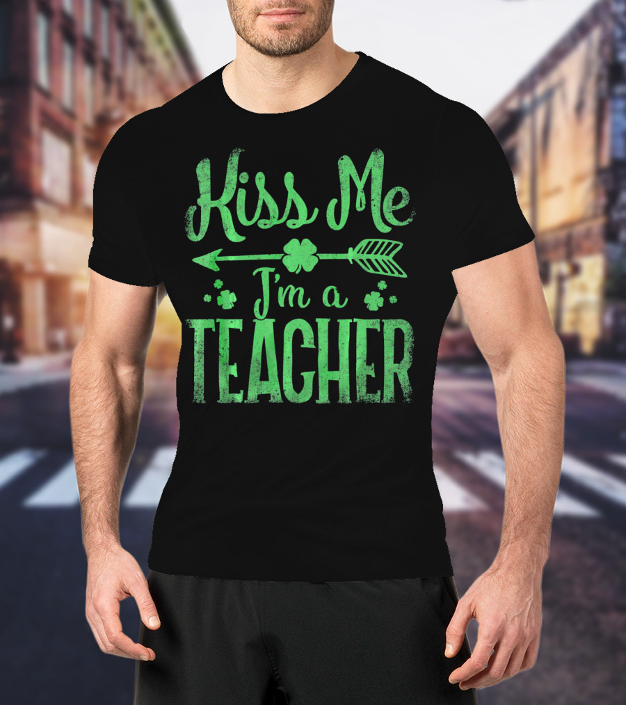 Kiss Me I'm A Teacher Saint Patrick's Day Arrow Shamrocks T-Shirt