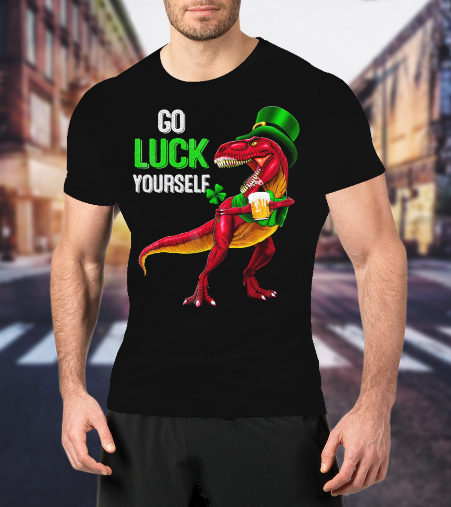 St Patricks Day Rex Go Luck Yourself Dinosaur Hat Beer T-Shirt