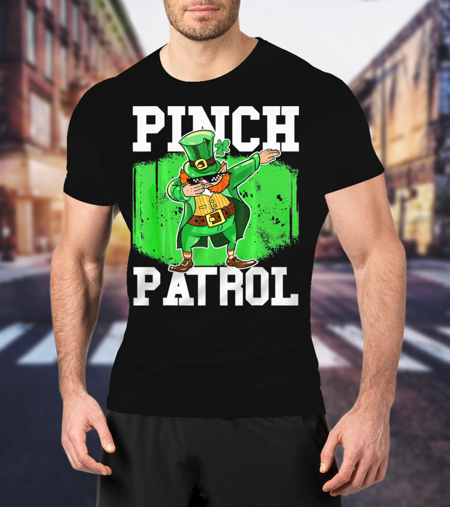 Pinch Patrol St Patrick Dabbing Leprechaun T-Shirt