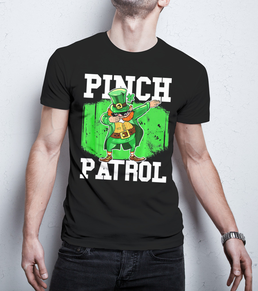 Pinch Patrol St Patrick Dabbing Leprechaun T-Shirt