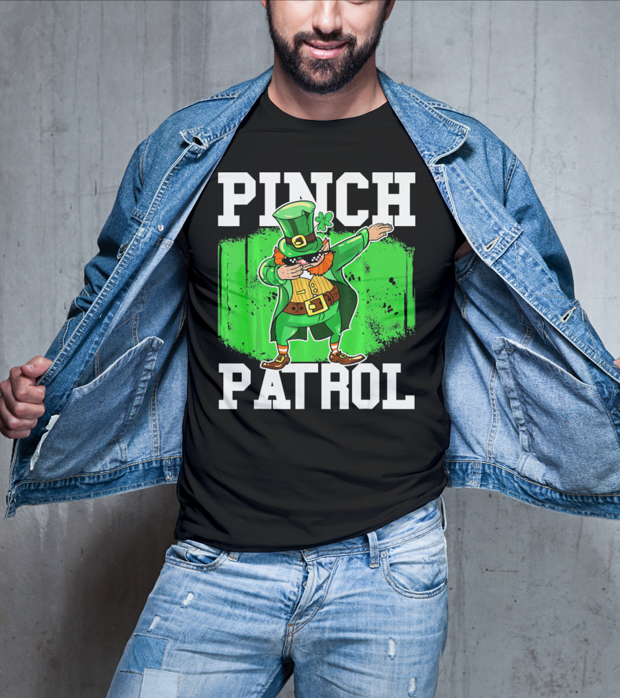 Pinch Patrol St Patrick Dabbing Leprechaun T-Shirt