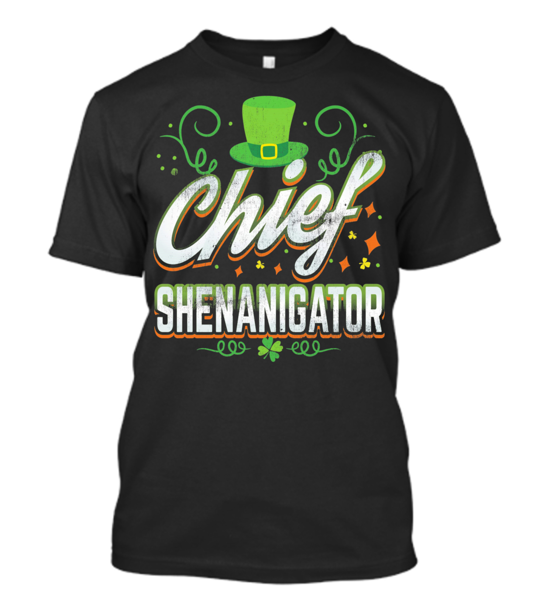 Chief Shenanigator St. Patrick's Day Hat And Clover T-Shirt