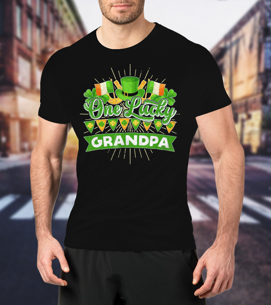 St Patricks Day One Lucky Grandpa Irish Flags Shamrocks And Leprechaun Hat T-Shirt