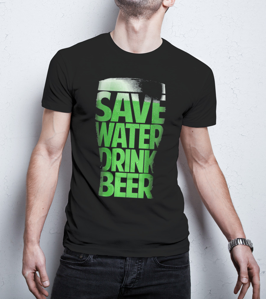 Save Water Drink Beer Funny St Pat Saint Patrick's Day Green Beer Glass T-Shirt