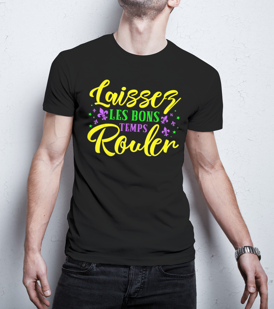 Laissez Les Bons Temps Rouler New Orleans Fleur De Lis Stars T-Shirt