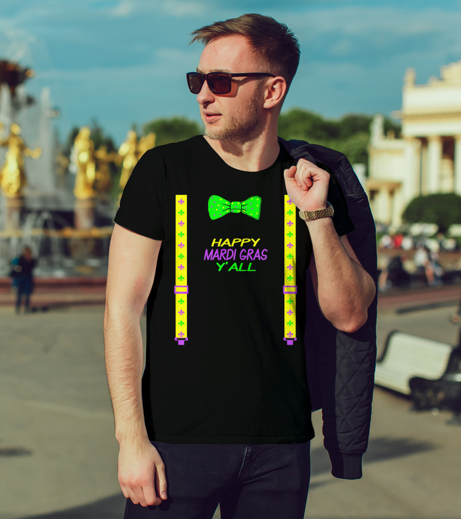 Happy Mardi Gras Y'all Colorful Bow Tie And Suspenders Fleur-de-Lis T-Shirt