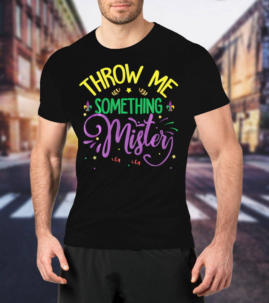 Throw Me Something Mister Carnival Colors And Icons T-Shirt