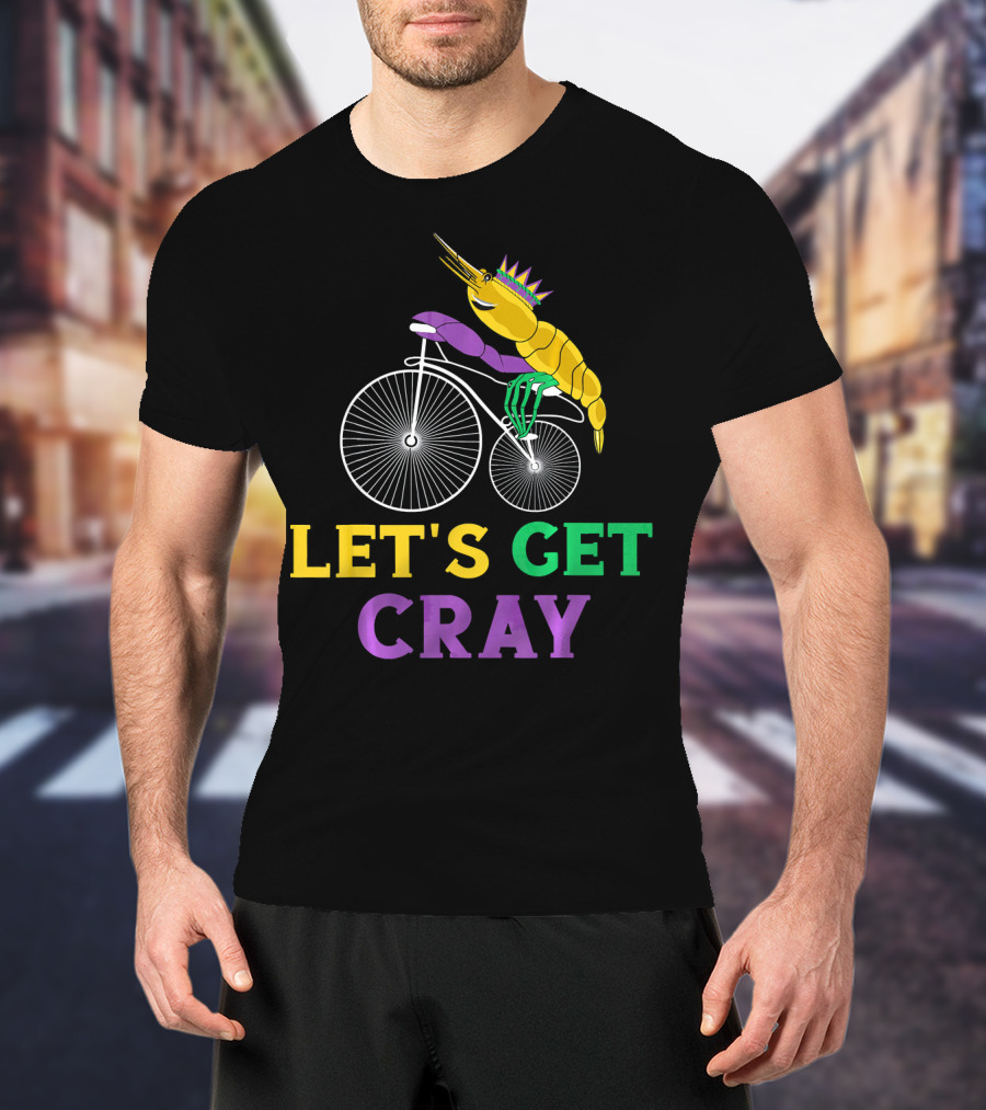 Let's Get Cray Lobster Riding Bike Mardi Gras Crayfish T-Shirt
