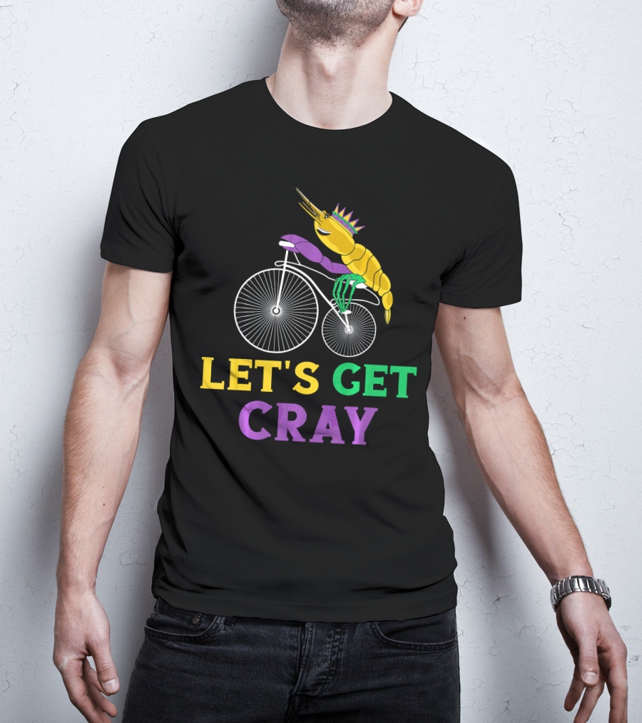 Let's Get Cray Lobster Riding Bike Mardi Gras Crayfish T-Shirt