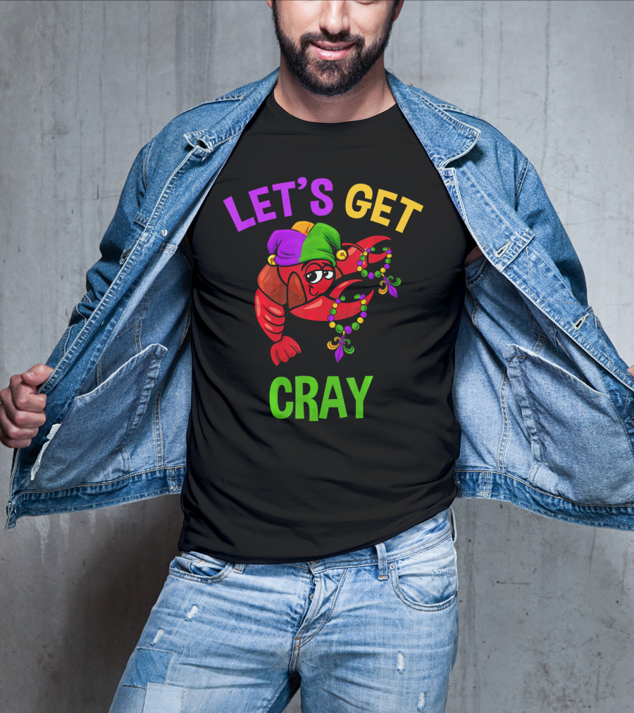 LET'S GET CRAY FUNNY MARDI GRAS CRAWFISH WITH BEADS AND JESTER HAT T-Shirt