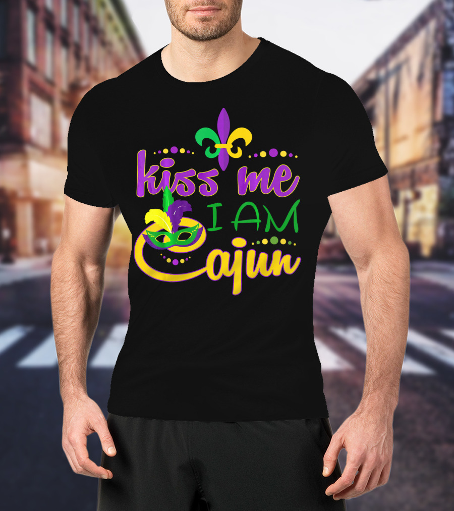 Kiss Me I Am Cajun Mardi Gras Mask Fleur De Lis T-Shirt