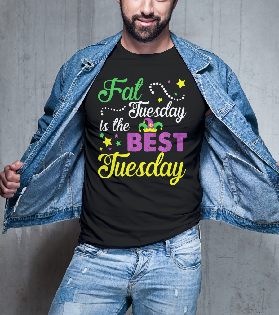 Fat Tuesday Is The Best Tuesday Mardi Gras Stars T-Shirt