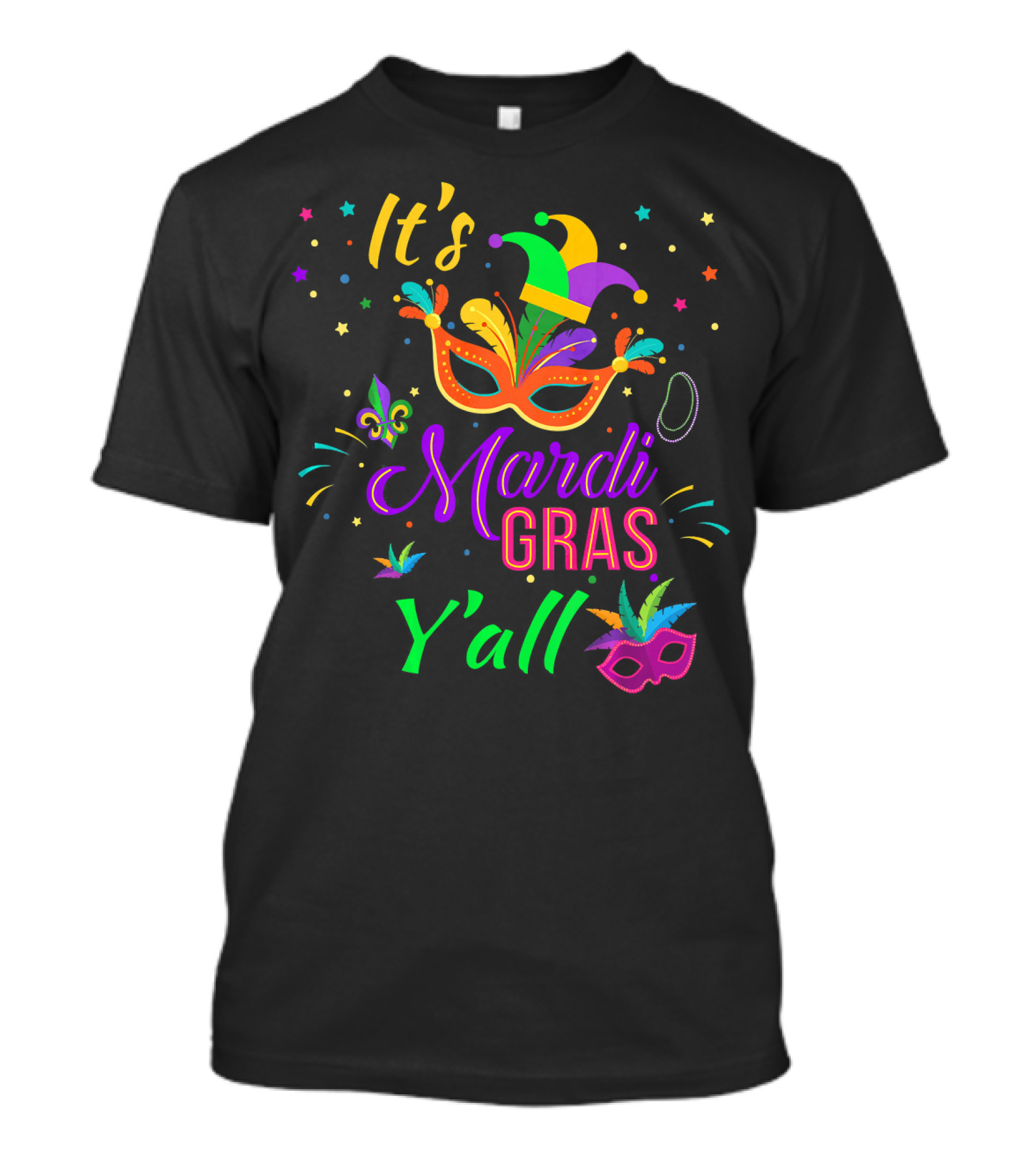 It's Mardi Gras Y'all Mask And Jester Hat T-Shirt