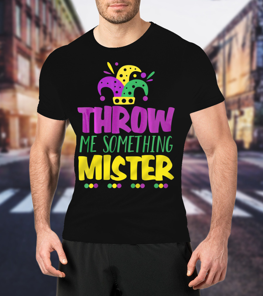 Throw Me Something Mister Mardi Gras Jester Hat Louisiana T-Shirt