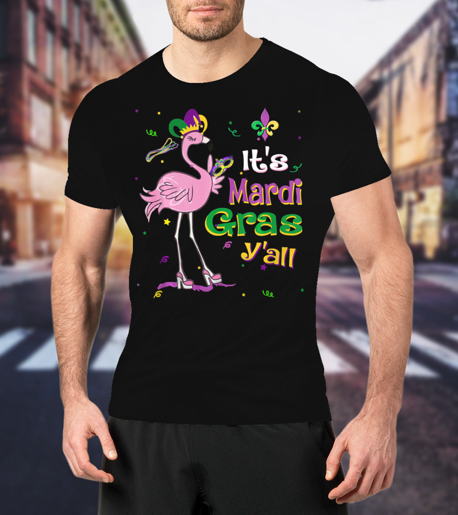 It's Mardi Gras Y'all Flamingo Wearing Jester Hat Fleur-de-Lis T-Shirt