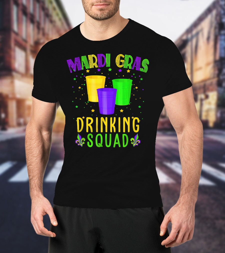 Mardi Gras Drinking Squad New Orleans NO Cups Fleur-De-Lis Stars T-Shirt