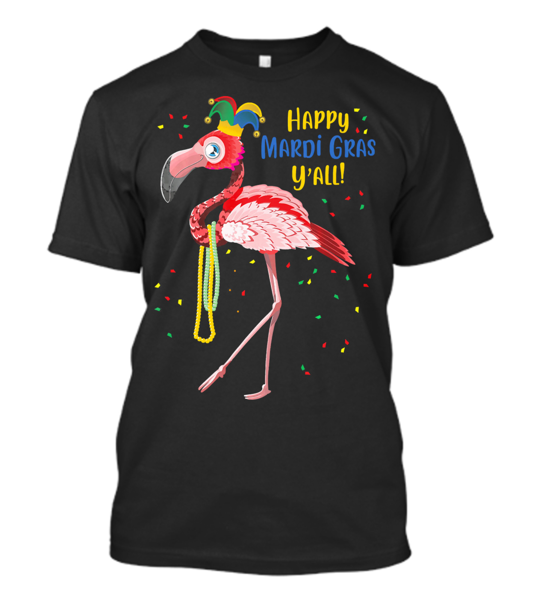 Happy Mardi Gras Y'all Flamingo Jester Hat Fat Tuesday T-Shirt