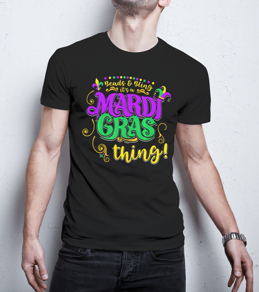 Beads Bling It's A Mardi Gras Thing Fleur-De-Lis Colorful T-Shirt
