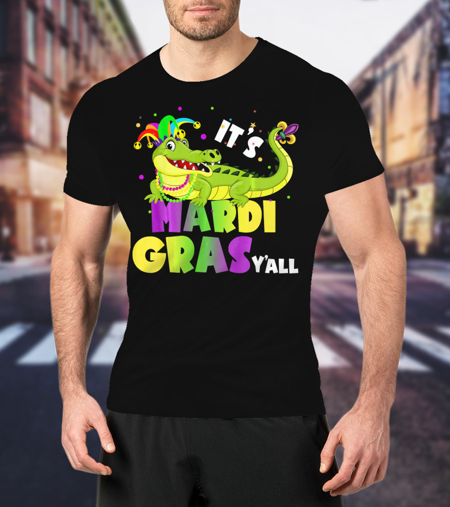 It's Mardi Gras Y'all Funny Alligator Crocodile T-Shirt