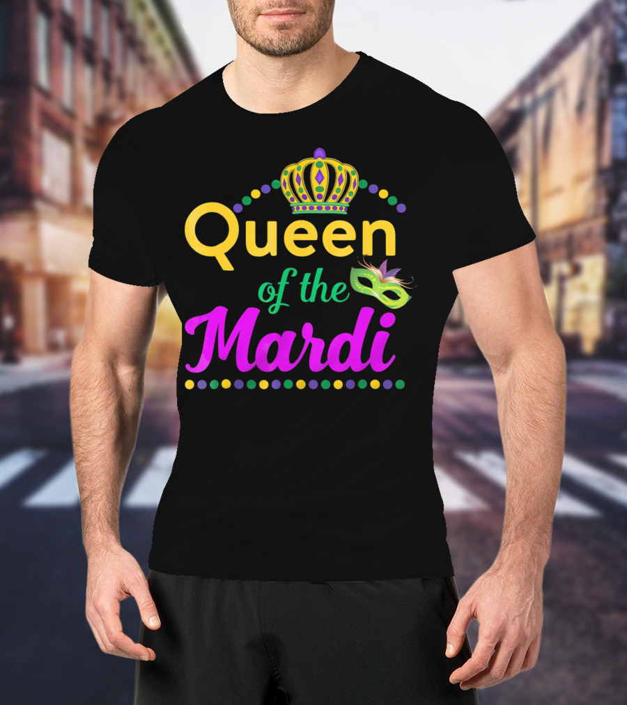 Queen Of The Mardi Gras With Crown And Mask T-Shirt