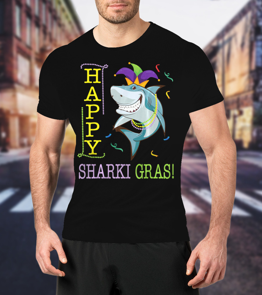 HAPPY SHARKI GRAS T-Shirt