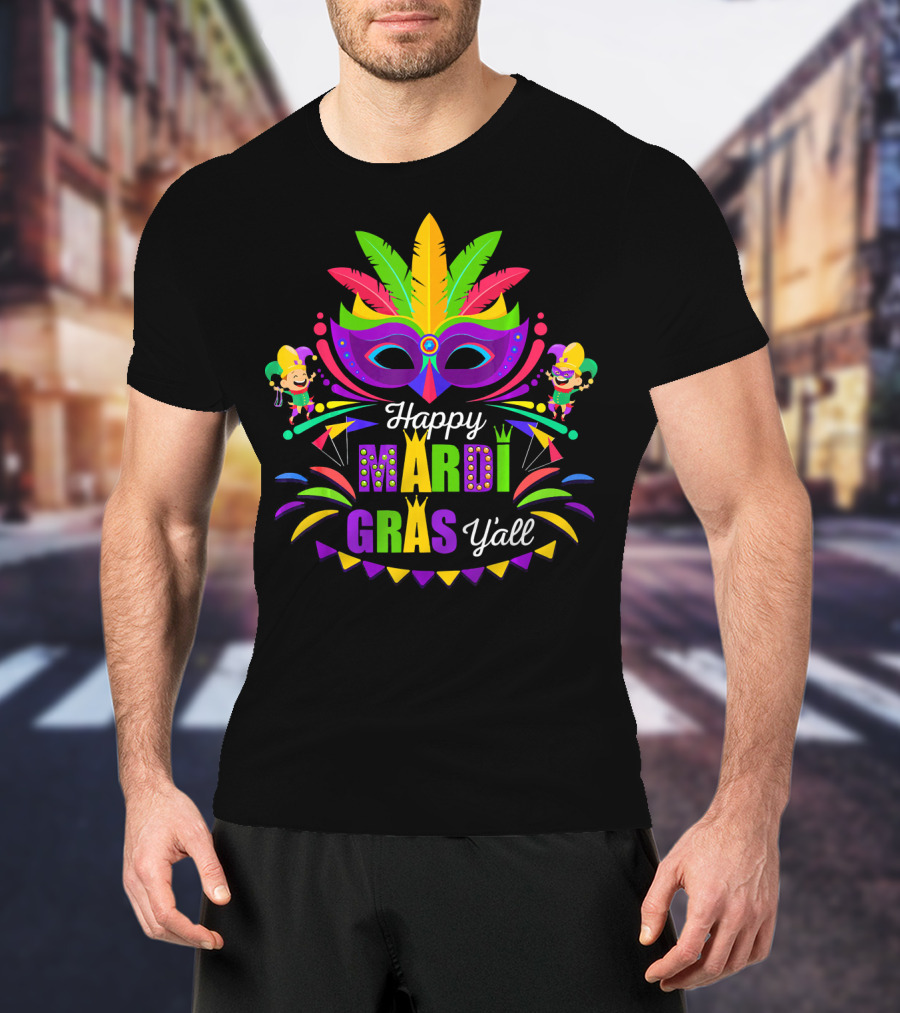 Happy Mardi Gras Y'all Mask And Jesters T-Shirt