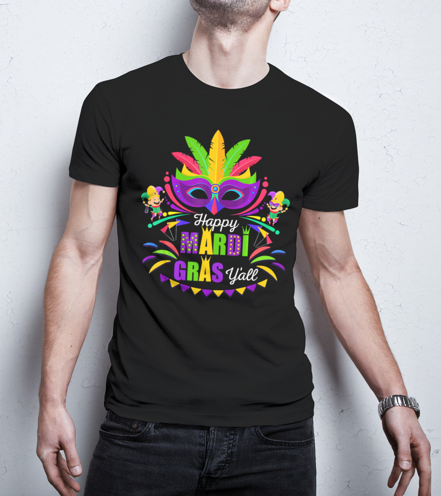 Happy Mardi Gras Y'all Mask And Jesters T-Shirt