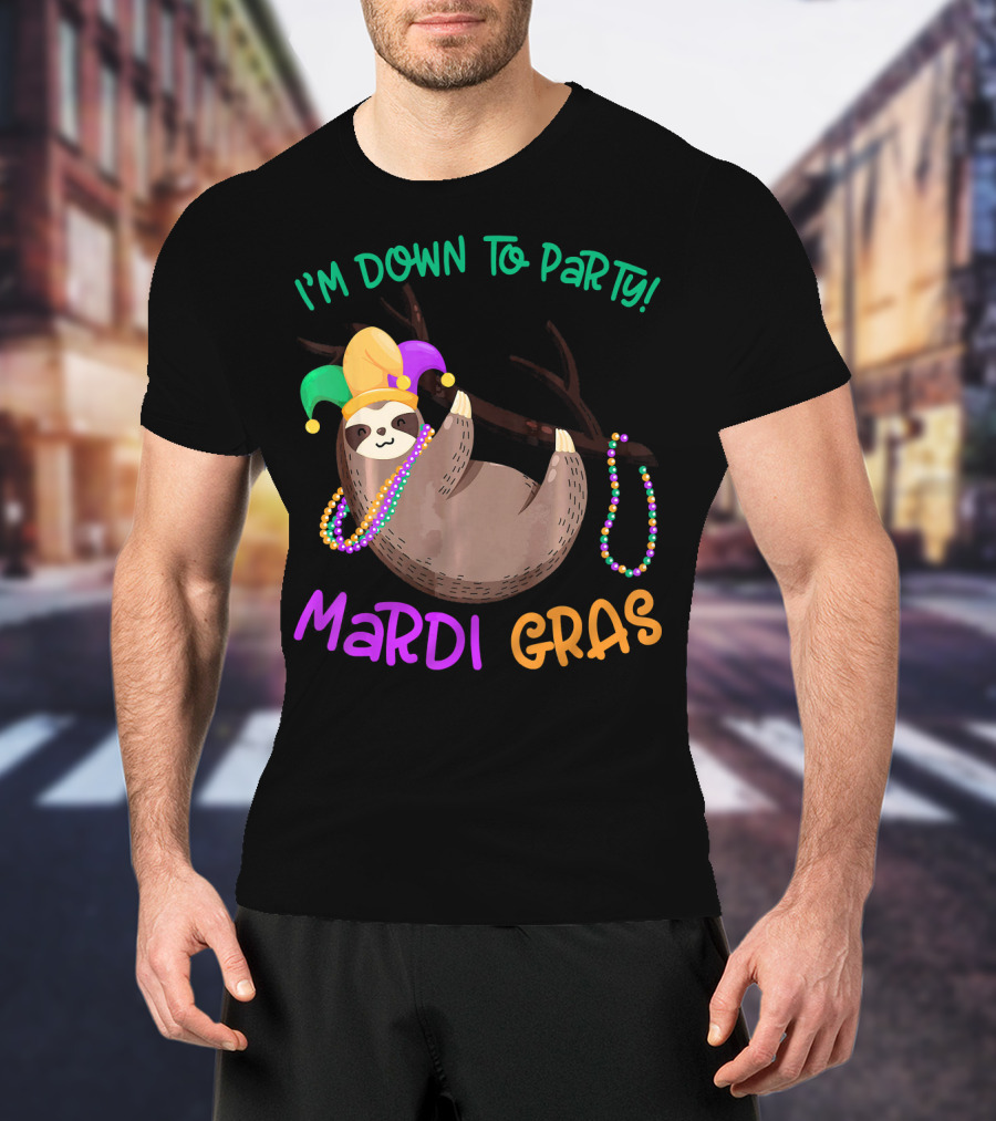 I'M Down To Party Mardi Gras Sloth With Beads And Jester Hat T-Shirt