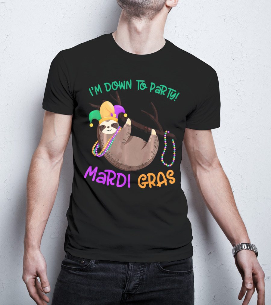 I'M Down To Party Mardi Gras Sloth With Beads And Jester Hat T-Shirt