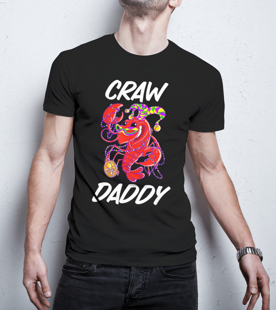 Crawdaddy Mardi Gras Celebration With Crawfish Jester T-Shirt