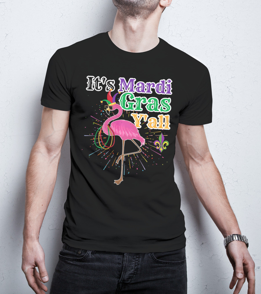 Flamingo It's Mardi Gras Y'all With Beads And Fleur-de-lis T-Shirt