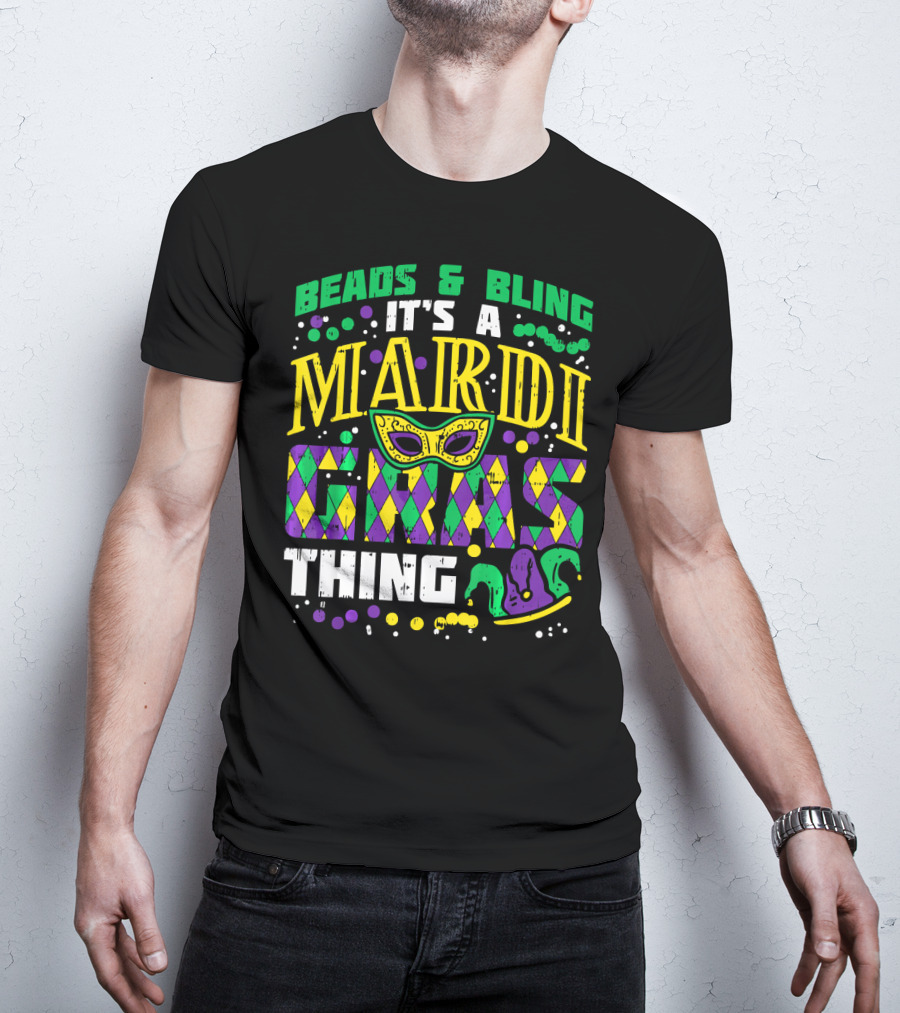 Beads And Bling It's A Mardi Gras Thing With Mask And Jester Hat T-Shirt