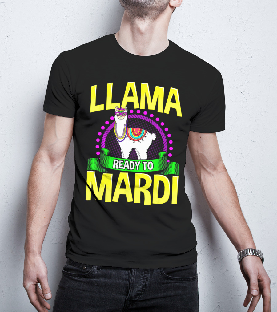 Llama Ready To Mardi Funny Llama Lover Festive Mask Beads Parade T-Shirt