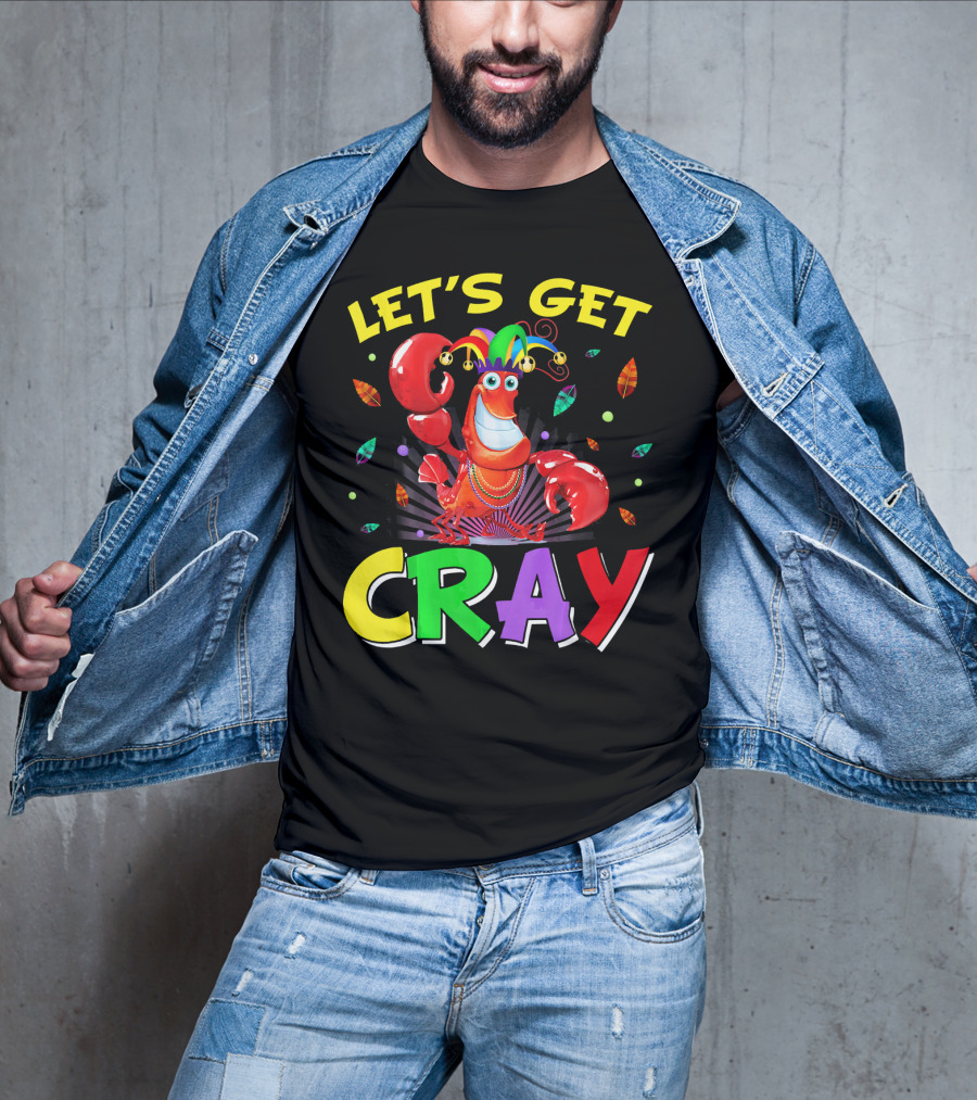 Let's Get Cray Mardi Gras Lobster Party T-Shirt