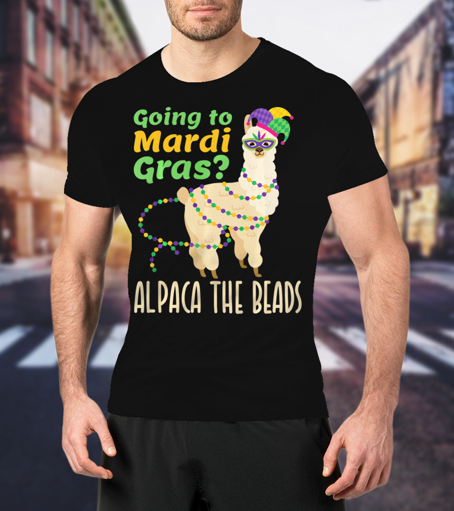 Going To Mardi Gras Alpaca The Beads T-Shirt