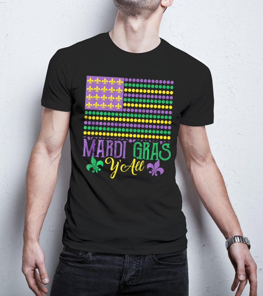 Mardi Gras Y'all American Style Flag Fleur-de-Lis T-Shirt